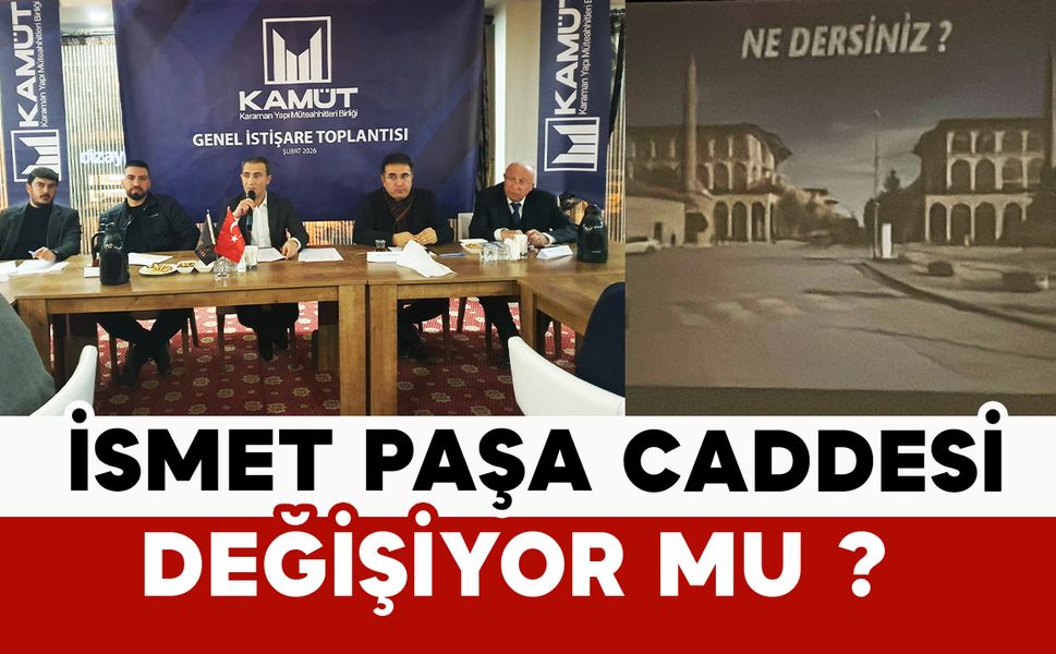 İsmet Paşa Caddesi Değişiyor mu ?