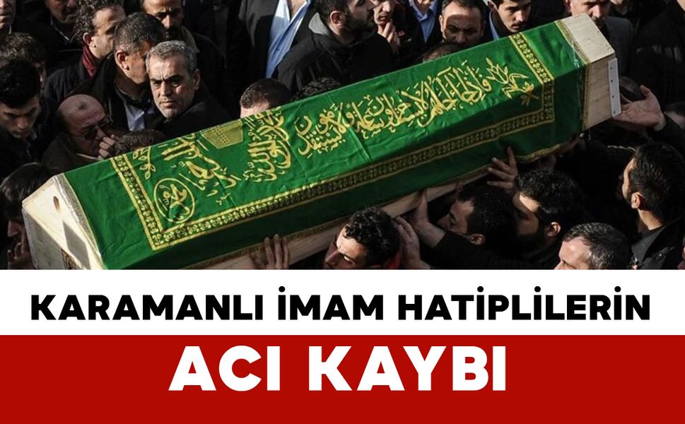 Karaman’da Elife Kılınç vefat etti