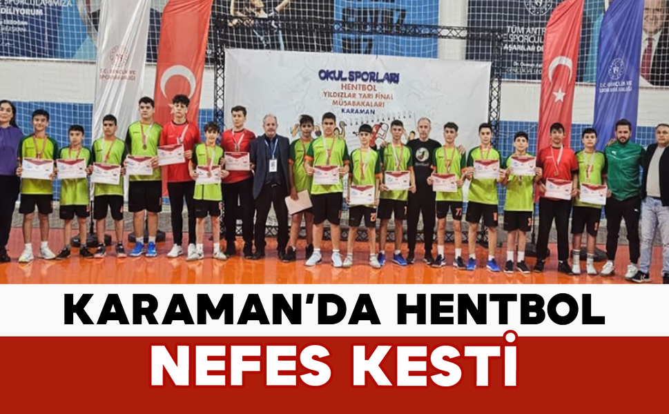 Karaman’da Hentbol Nefes Kesti