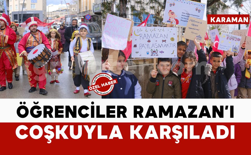 Karaman’da Ramazan coşkusu sokaklara taştı