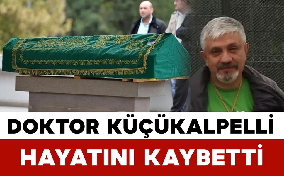 Karaman’ın Değerli Hekimi Dr. Levent Küçükkalpelli Vefat Etti