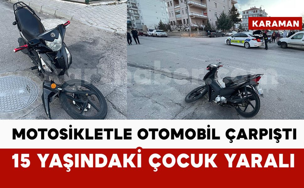 Otomobille çarpışan motosikletli çocuk yaralandı