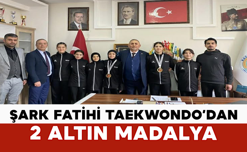 Şark Fatihi Taekwondo’dan 2 Altın Madalya
