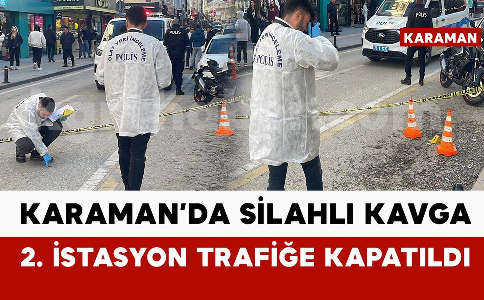 Şehrin en işlek caddesinde silahlı kavga