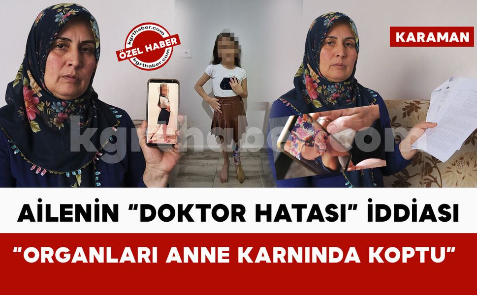 Ailenin 'doktor hatası' iddiası: "Torunumum organları anne karnında koptu"