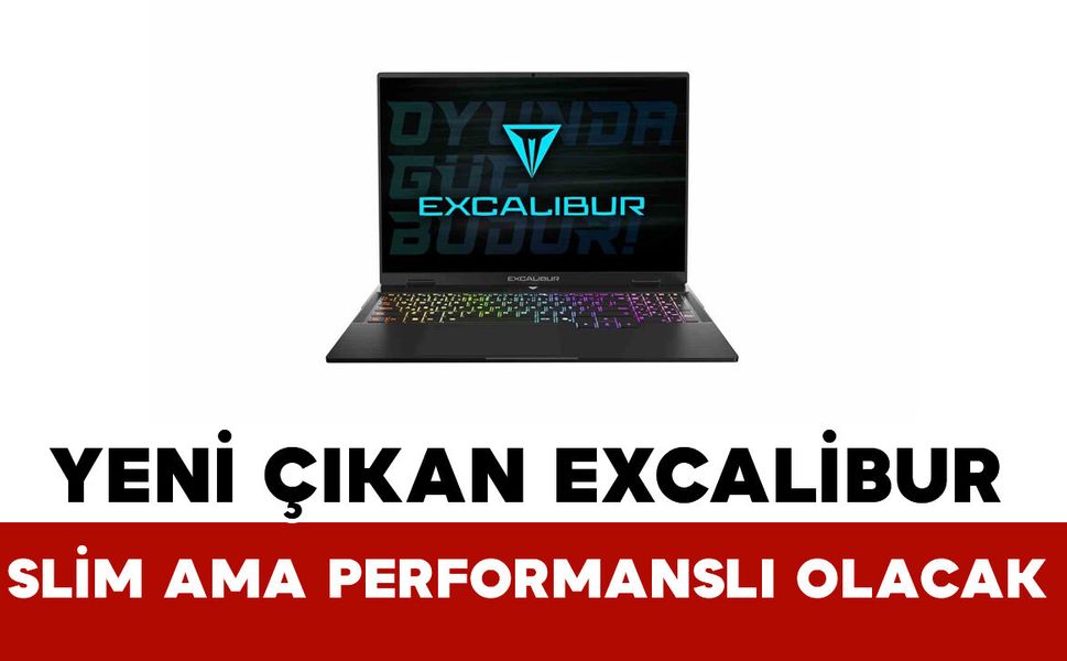 Excalibur G915 RTX 50 Serisi ile Mobil Performans Sunuyor