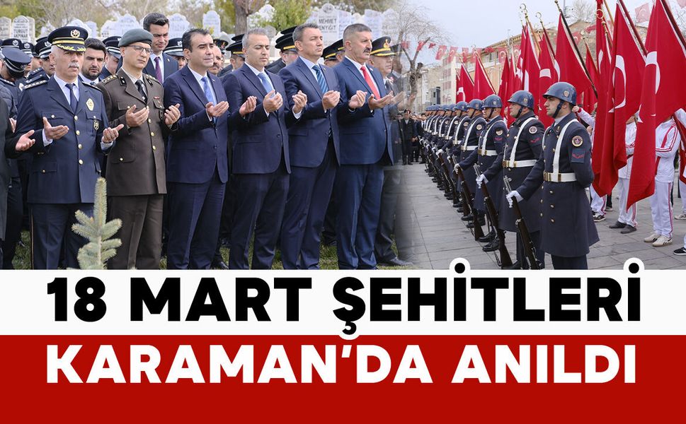 Karaman’da Çanakkale Zaferi’nin 111’inci yıl dönümünde şehitler anıldı