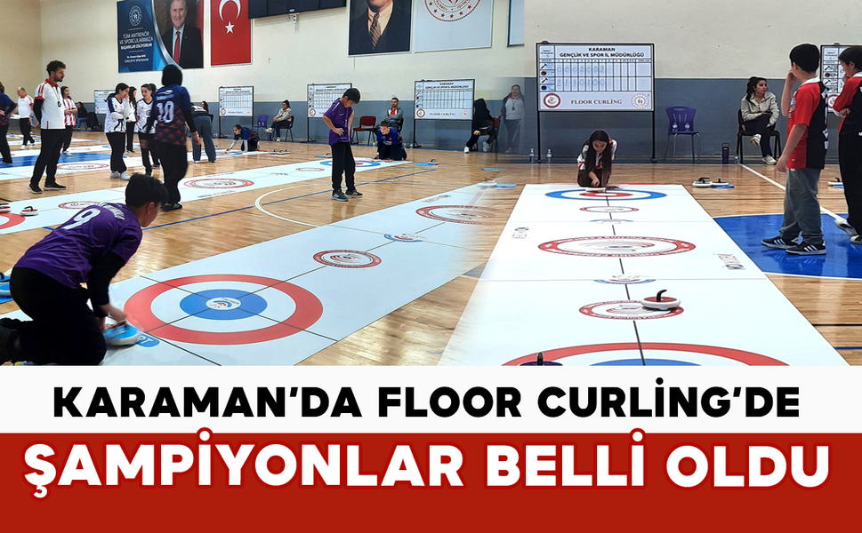 Karaman’da Floor Curling’de Şampiyonlar Belli Oldu