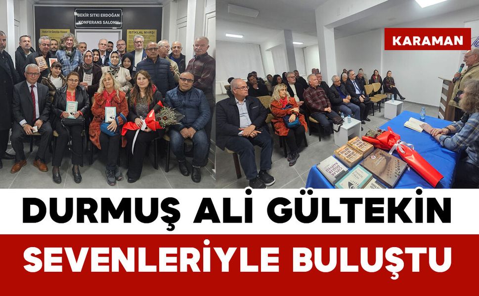 Karaman’da Sanat Dolu Gece: Durmuş Ali Gültekin Sevenleriyle Buluştu