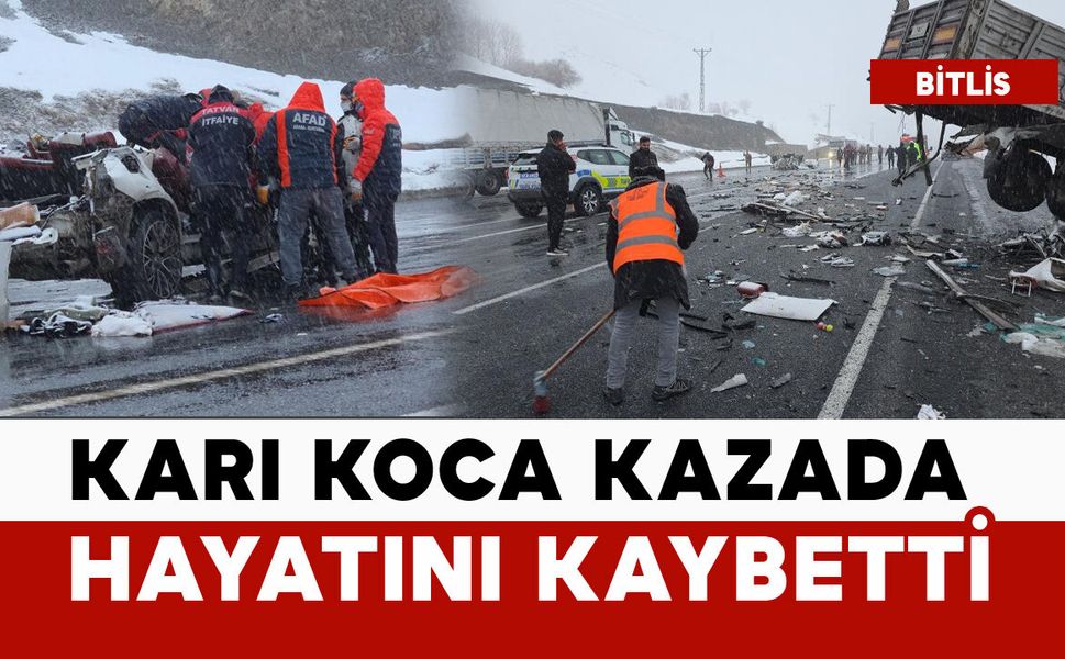 Karı koca hayatını kaybetti