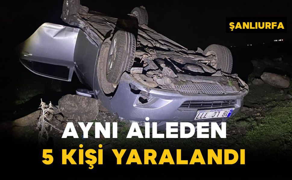 Kazada aynı aileden 5 kişi yaralandı