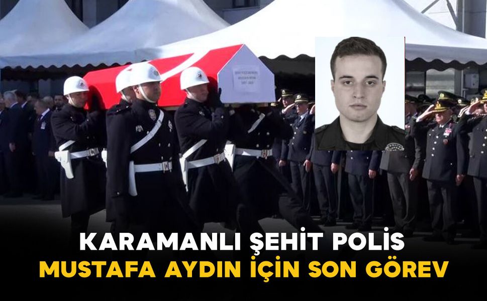 Kazada şehit olan Karamanlı polis için son görev