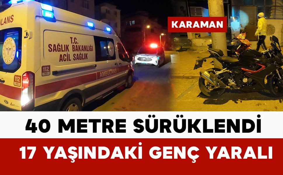 Kontrolden çıkan motosiklet 40 metre sürüklendi: 1 yaralı