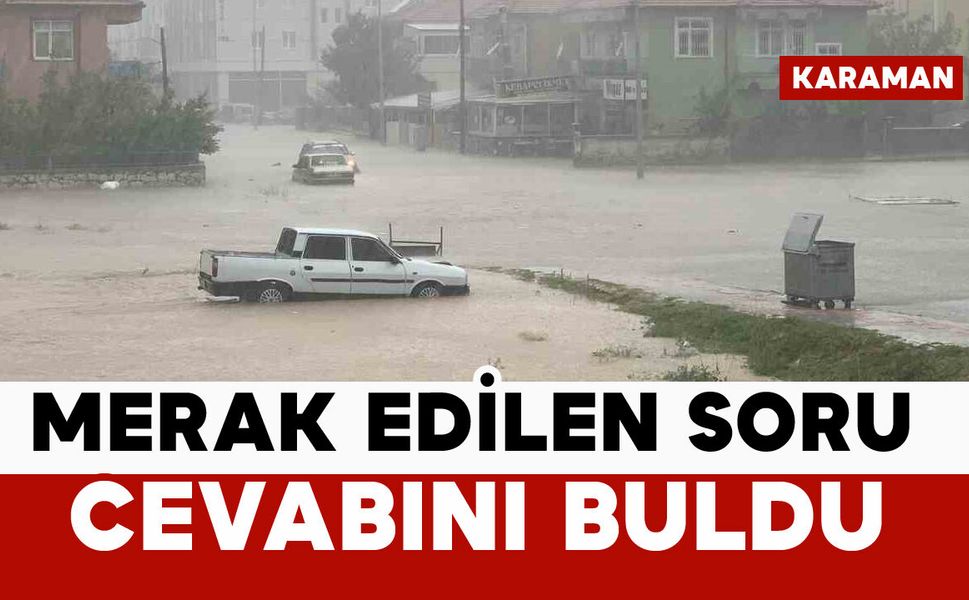 Merak edilen soru cevabını buldu: Karaman'a bayramda ne kadar yağış düştü?