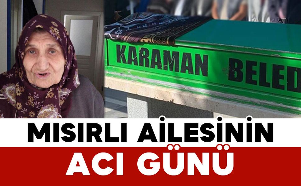 Mısırlı Ailesinin Acı Günü