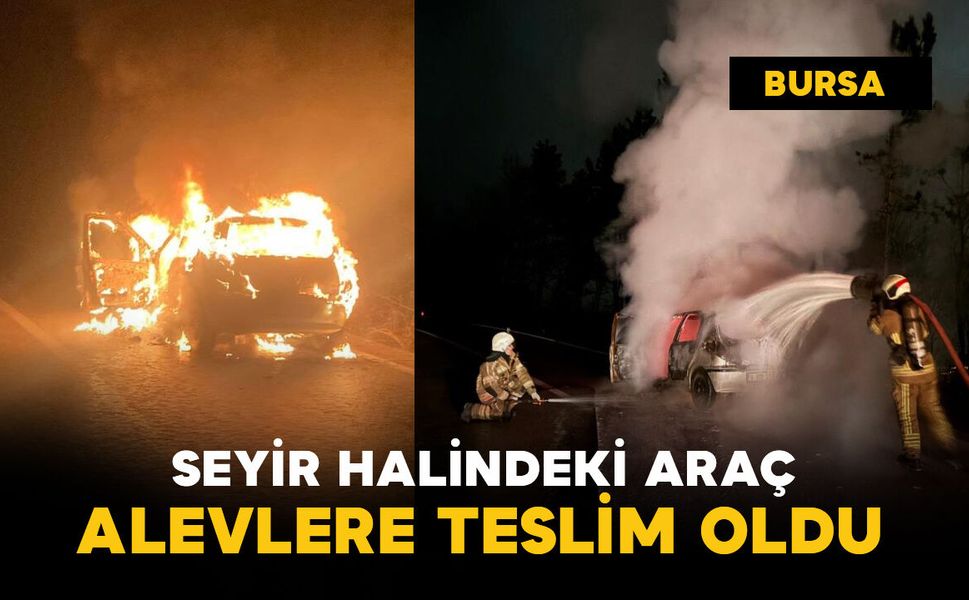 Otomobil alev alev yandı: itfaiye söndürdü