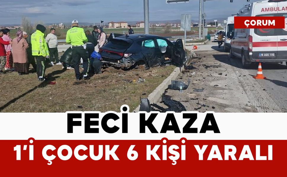 Otomobille hafif ticari araç çarpıştı: 1'i çocuk 6 yaralı