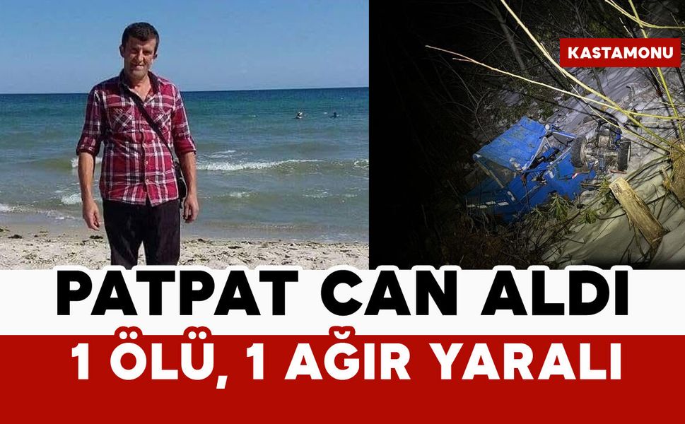 Patpat can aldı: 1 ölü, 1 ağır yaralı