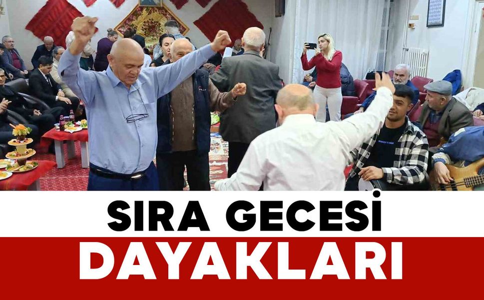 SIRA GECESİ DAYAKLARI