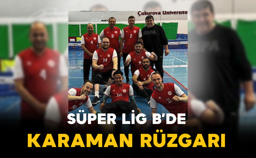 Süper Lig B’de Karaman Rüzgarı