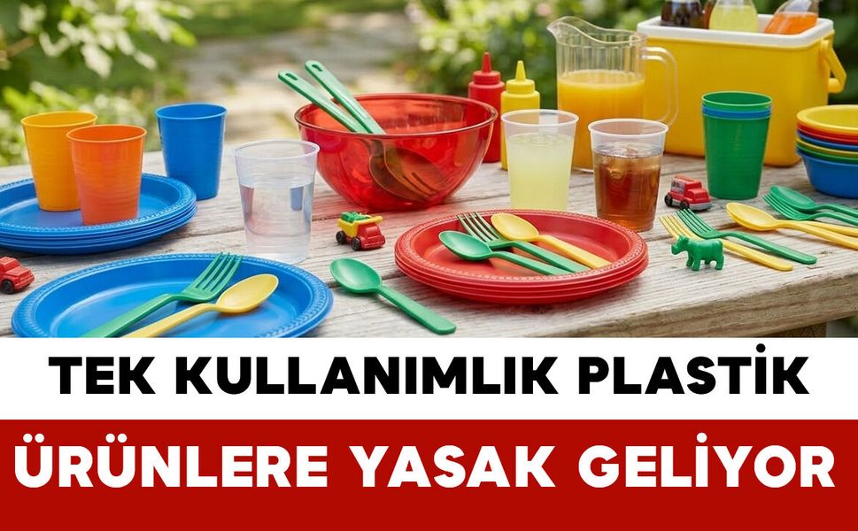 Tek Kullanımlık Plastik Ürünlere Yasak Geliyor