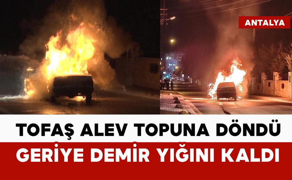 Tofaş alev topuna döndü: demir yığınına döndü