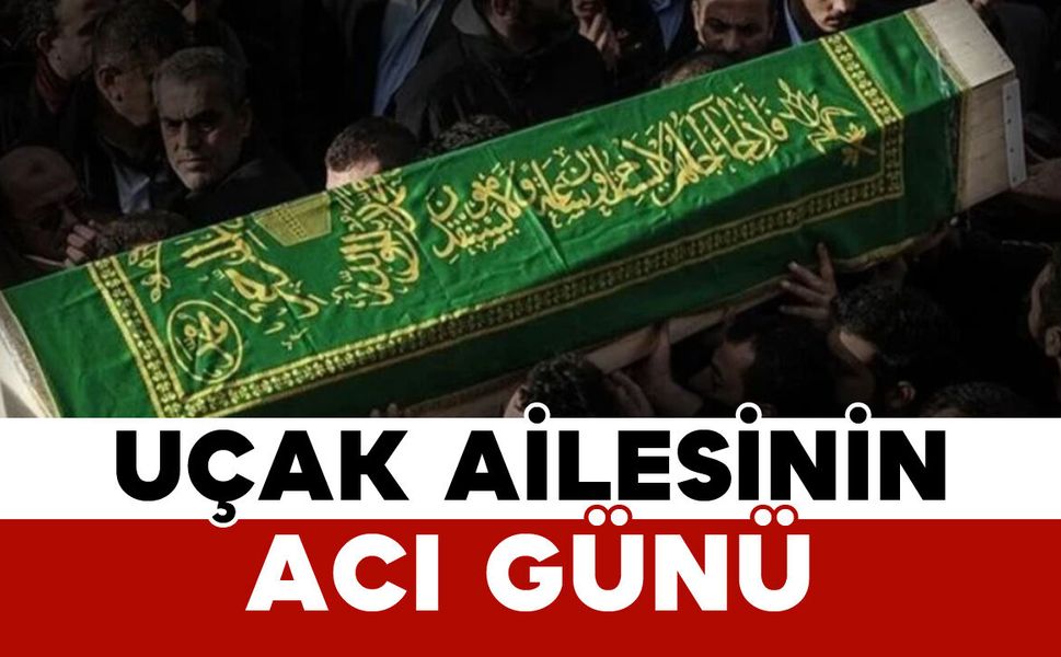 Uçak Ailesinin Acı Günü