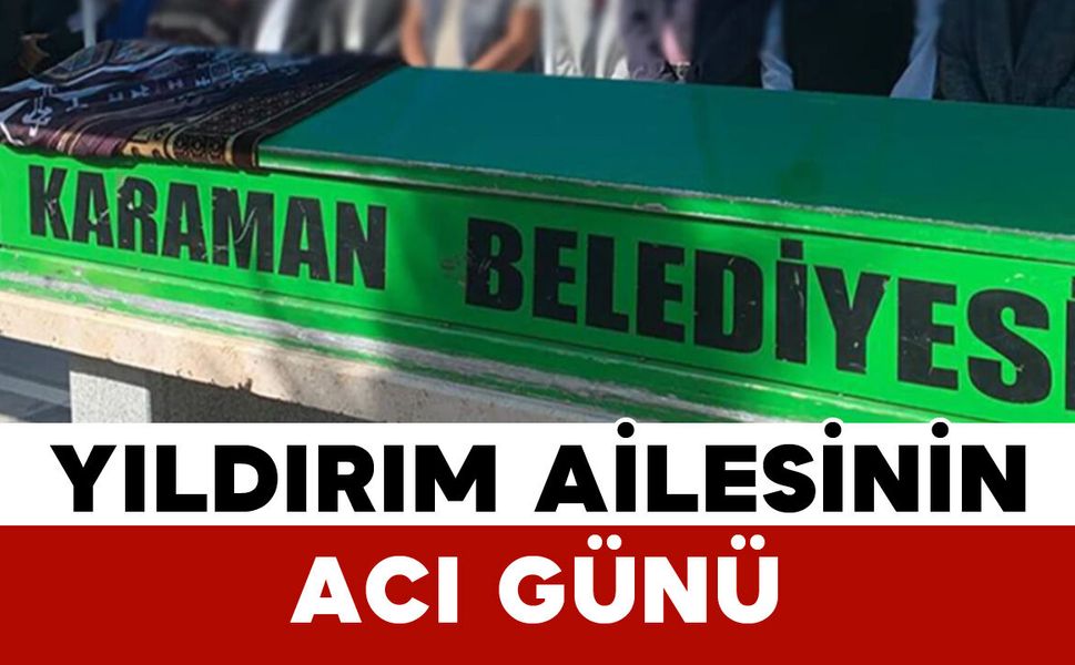 Yıldırım Ailesinin Acı Günü: Safiye Yıldırım Vefat Etti