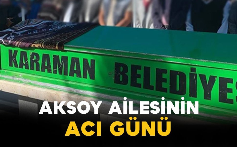 Aksoy Ailesinin Acı Günü: Rahime Aksoy Vefat Etti