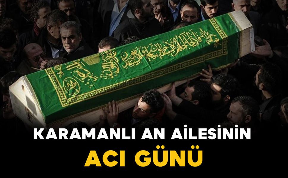 An ailesinin acı kaybı