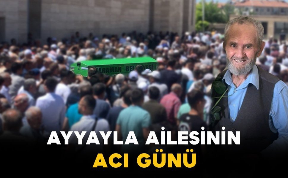 Ayyayla Ailesinin Acı Günü
