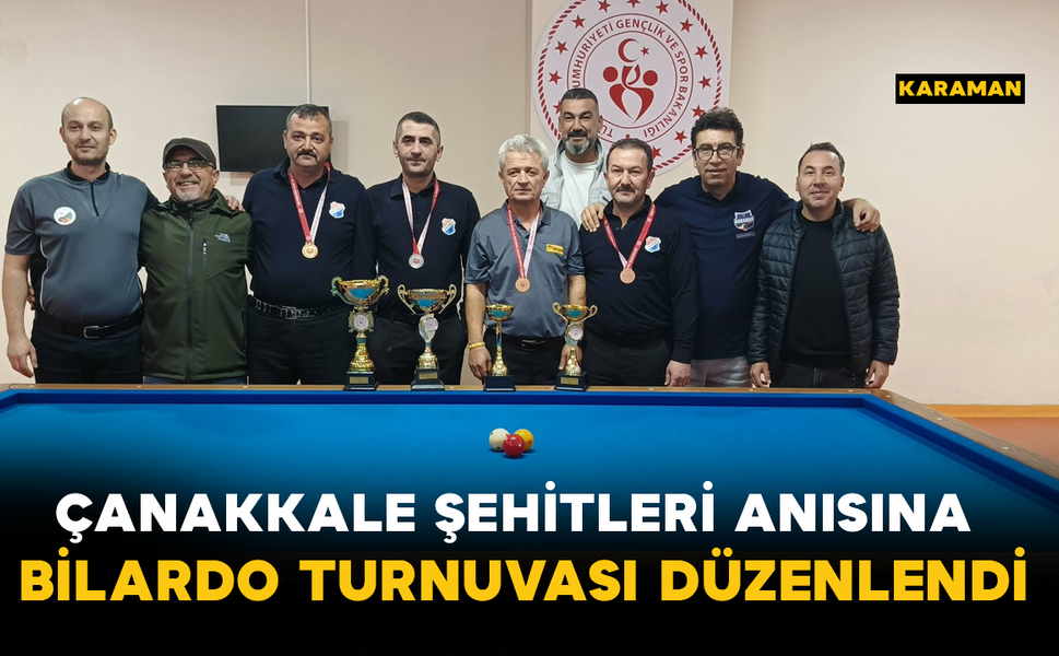 Çanakkale Şehitleri Anısına Bilardo Turnuvası Düzenlendi