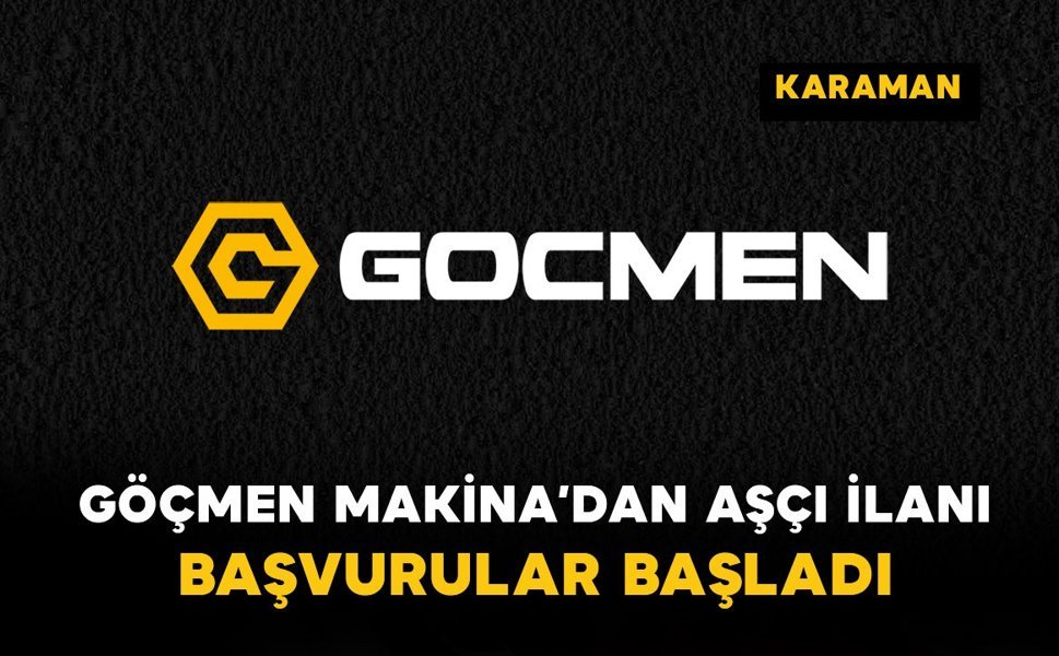 Göçmen Makina’dan Aşçı İlanı: Başvurular Başladı