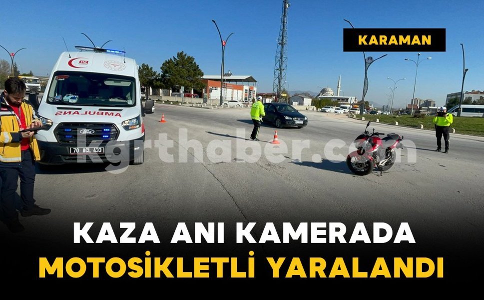 Hafif ticari araçla motosikletin çarpıştığı kaza kamerada: 1 yaralı
