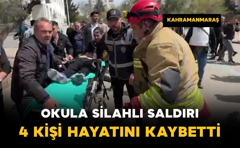 Kahramanmaraş’ta silahlı saldırıda 4 kişi hayatını kaybetti