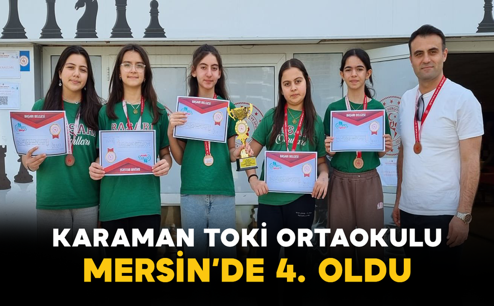 Karaman Toki Ortaokulu Mersin’de 4. Oldu