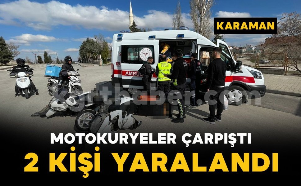 Karaman’da motokuryeler çarpıştı: 2 yaralı