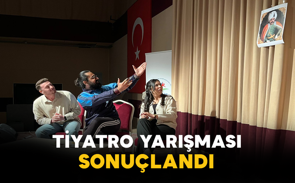 Karaman’da Tiyatro Yarışması Sonuçlandı