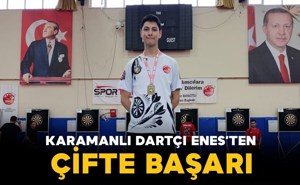 Karamanlı dartçı Enes Malik Akgöz’den çifte başarı