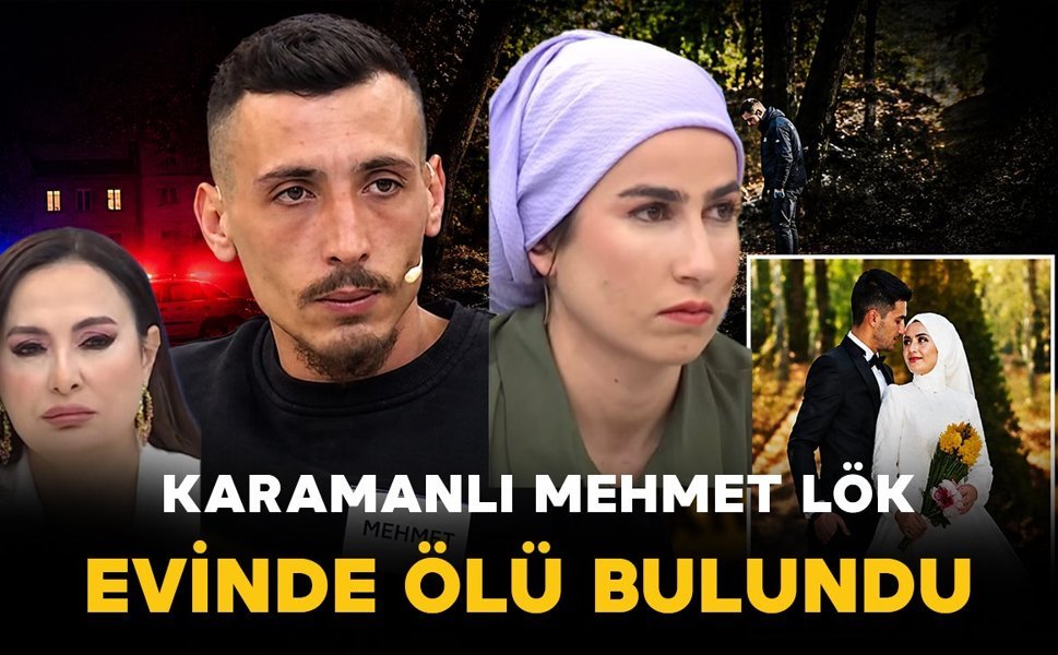 Karamanlı Mehmet Lök Evinde Ölü Bulundu: Didem Arslan Yılmaz’ın Programına Çıkmıştı