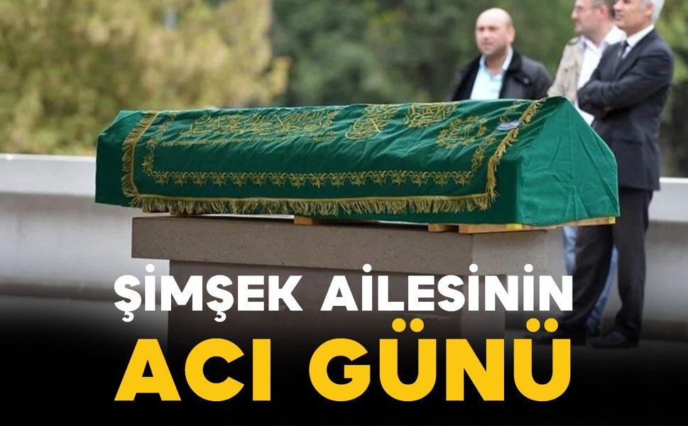 Karamanlı Şimşek Ailesinin acı günü