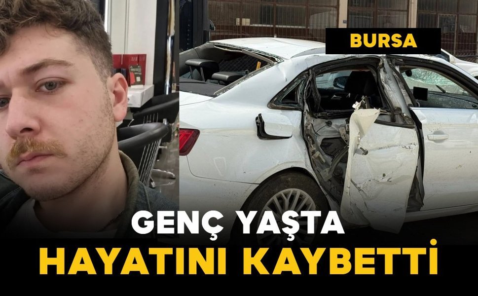 Kazada genç yaşta hayatını kaybetti