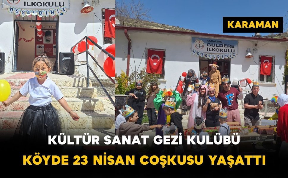 Kültür Sanat Gezi Kulübü Köyde 23 Nisan Coşkusu Yaşattı