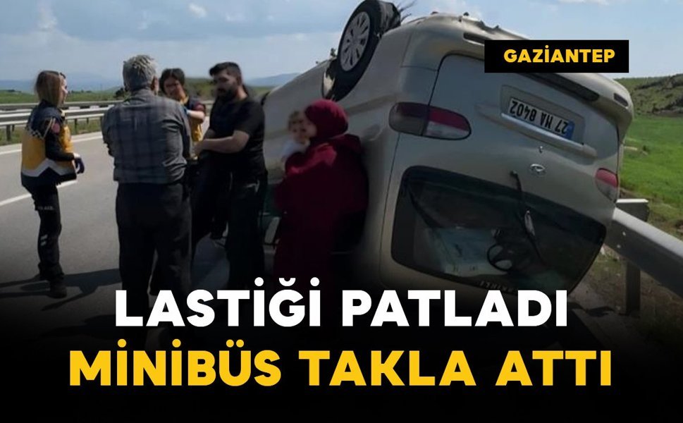 Lastiği patlayan minibüs takla attı