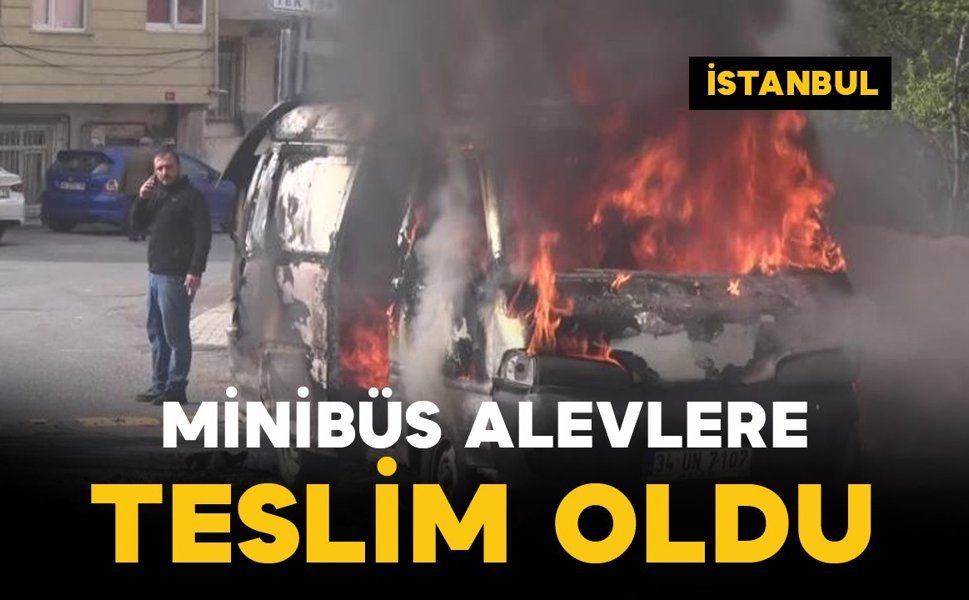 Minibüs alevlere teslim oldu