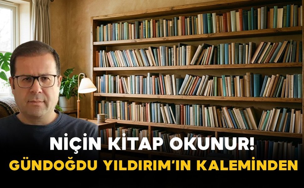 NİÇİN KİTAP OKUNUR!