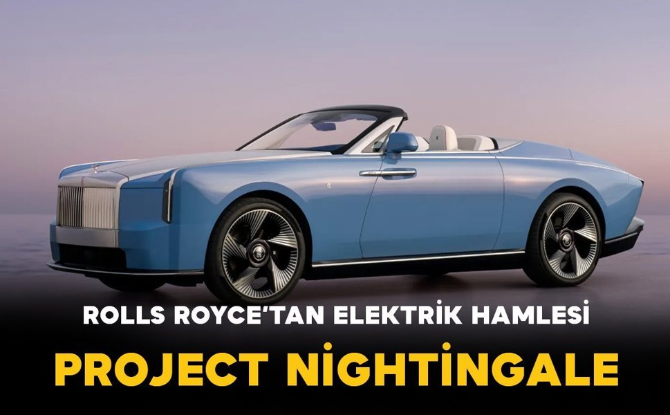 Rolls-Royce’tan Sınırlı Üretim Elektrikli Hamle: Project Nightingale