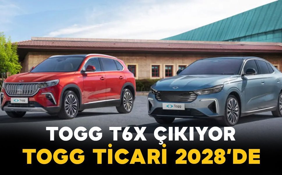 Togg’dan Yeni Hamle: T6X 2027’de, Elektrikli Ticari Araç 2028’de Yollarda