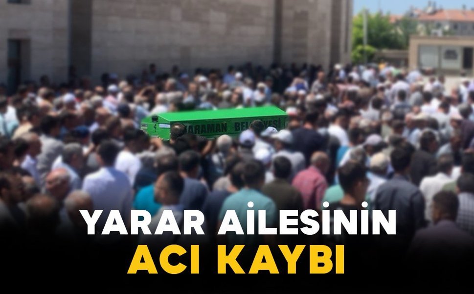 Yarar Ailesinin Acı Kaybı