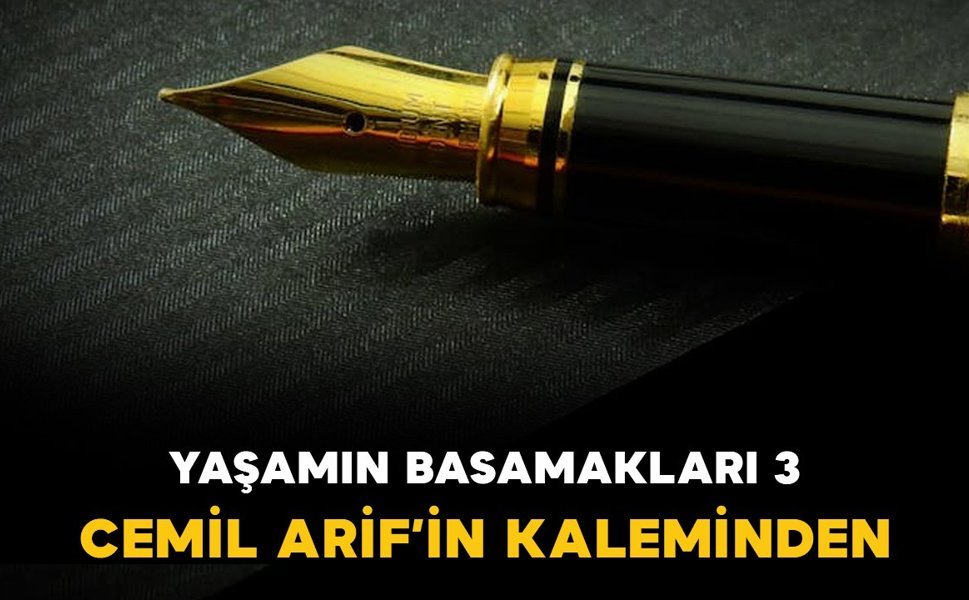 YAŞAMIN BASAMAKLARI 3
